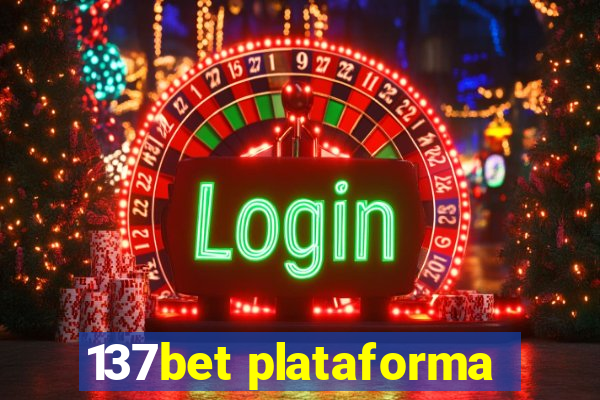 137bet plataforma